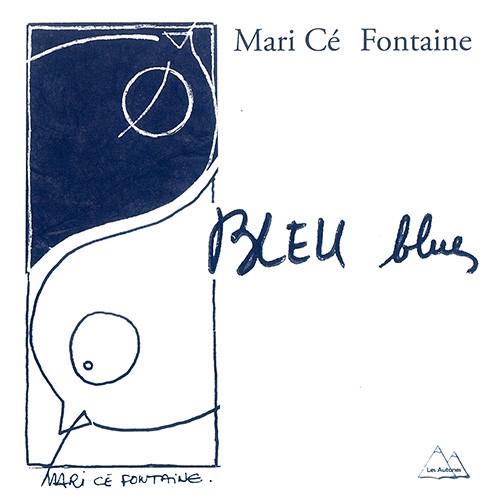BLEU blues par Mari Cé  Fontaine 